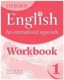 Oxford Englisch: Eine internationale Herangehensweise: Arbeitsbuch 1 - Oxford English: An International Approach: Workbook 1