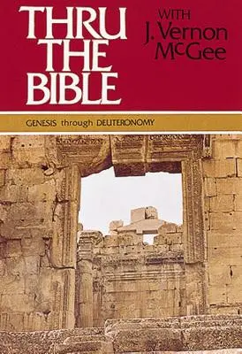 Durch die Bibel: Genesis bis Offenbarung - Thru the Bible: Genesis Through Revelation