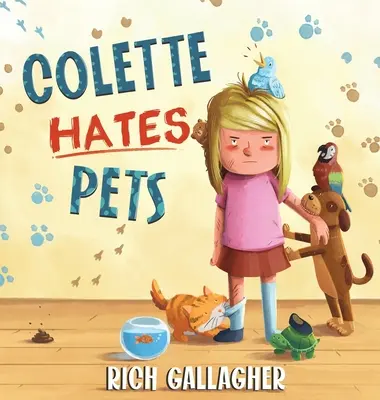 Colette hasst Haustiere - Colette Hates Pets