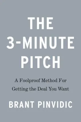 Die 3-Minuten-Regel: Weniger sagen, um mehr aus jeder Präsentation herauszuholen - The 3-Minute Rule: Say Less to Get More from Any Pitch or Presentation