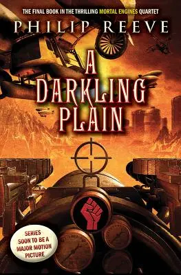 Eine dunkle Ebene (Mortal Engines, Buch 4), 4 - A Darkling Plain (Mortal Engines, Book 4), 4