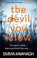 Devil You Know - Um einen Mörder zu fangen, muss sie wie ein Mörder denken - Devil You Know - To catch a killer, she must think like one