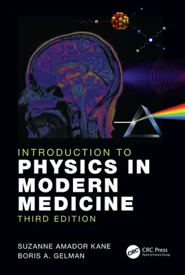 Einführung in die Physik in der modernen Medizin - Introduction to Physics in Modern Medicine