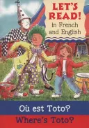 Wo ist Toto?/Ou est Toto? - Where's Toto?/Ou est Toto ?