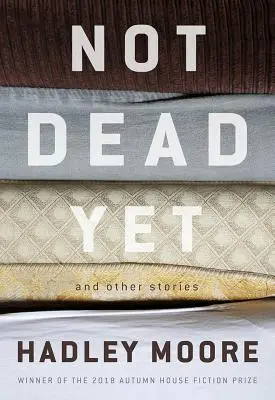 Noch nicht tot und andere Geschichten - Not Dead Yet and Other Stories