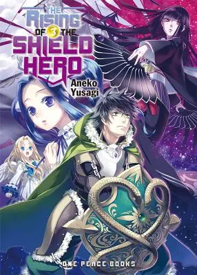 The Rising of the Shield Hero, Band 3 - The Rising of the Shield Hero, Volume 3