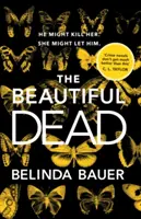 Beautiful Dead - Von der Sunday Times-Bestsellerautorin von Snap - Beautiful Dead - From the Sunday Times bestselling author of Snap