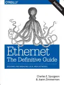 Ethernet: Der endgültige Leitfaden: Entwurf und Verwaltung von lokalen Netzwerken - Ethernet: The Definitive Guide: Designing and Managing Local Area Networks
