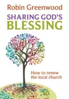 Gottes Segen teilen: Transformierende Gemeindegespräche - Sharing God's Blessing: Transforming church conversations