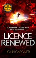 Lizenz erneuert - Ein James-Bond-Roman - Licence Renewed - A James Bond Novel