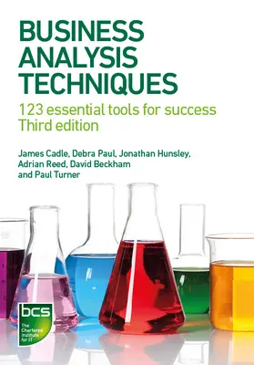 Business-Analyse-Techniken: 123 wichtige Werkzeuge für den Erfolg - Business Analysis Techniques: 123 essential tools for success