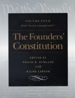 Die Verfassung der Begründer: Artikel 2, Abschnitt 2, bis Artikel 7 - The Founders' Constitution: Article 2, Section 2, Through Article 7