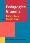 Pädagogische Grammatik (Keck Casey (Boise State University)) - Pedagogical Grammar (Keck Casey (Boise State University))