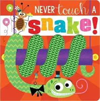 Berühre niemals eine Schlange! - Never Touch a Snake!