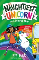 Das frechste Einhorn auf dem Schulausflug - Naughtiest Unicorn on a School Trip