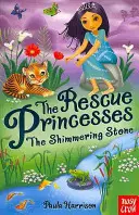 Prinzessinnen retten: Der schimmernde Stein - Rescue Princesses: The Shimmering Stone