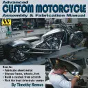 Fortgeschrittene Montage und Fertigung von Motorrädern - Advanced Custom Motorcycle Assembly & Fabrication