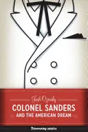 Colonel Sanders und der amerikanische Traum - Colonel Sanders and the American Dream