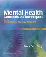 Psychische Gesundheit - Konzepte und Techniken für den Ergotherapie-Assistenten - Mental Health Concepts and Techniques for the Occupational Therapy Assistant