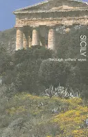 Sizilien: Mit den Augen eines Schriftstellers - Sicily: Through the Writers' Eyes