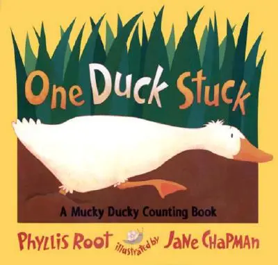 Eine Ente steckt fest: Ein Mucki-Entchen-Zählbuch - One Duck Stuck: A Mucky Ducky Counting Book