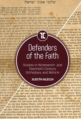 Verteidiger des Glaubens: Studien zur Orthodoxie und Reform des neunzehnten und zwanzigsten Jahrhunderts - Defenders of the Faith: Studies in Nineteenth- And Twentieth-Century Orthodoxy and Reform