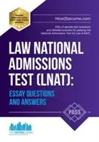 Nationale Zulassungsprüfung für Jura (LNAT): Aufsatzfragen und Antworten - Law National Admissions Test (LNAT): Essay Questions and Answers