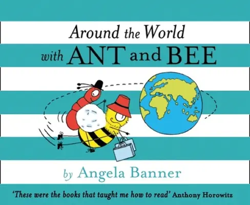 Rund um die Welt mit Ameise und Biene - Around the World with Ant and Bee