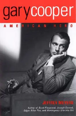 Gary Cooper: Amerikanischer Held - Gary Cooper: American Hero