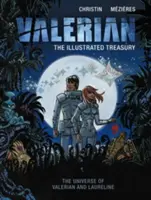 Valerian: Die illustrierte Schatzkammer - Valerian: The Illustrated Treasury