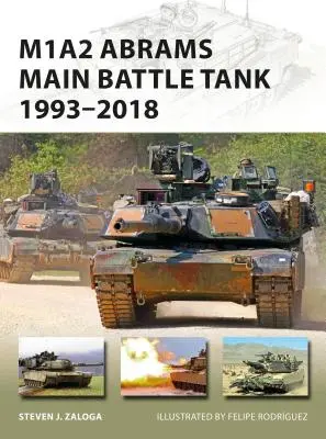 M1A2 Abrams Hauptkampfpanzer 1993-2018 - M1A2 Abrams Main Battle Tank 1993-2018