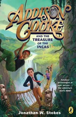 Addison Cooke und der Schatz der Inkas - Addison Cooke and the Treasure of the Incas