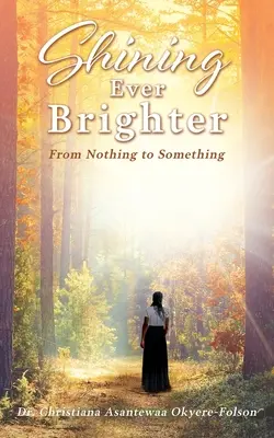 Immer heller leuchten: Vom Nichts zum Etwas - Shining Ever Brighter: From Nothing to Something