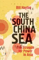Das Südchinesische Meer: Das Ringen um die Macht in Asien - The South China Sea: The Struggle for Power in Asia