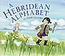 Ein hebridisches Alphabet - A Hebridean Alphabet