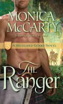 Der Ranger: Ein Highland Guard-Roman - The Ranger: A Highland Guard Novel