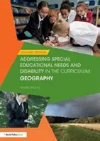 Berücksichtigung von sonderpädagogischem Förderbedarf und Behinderungen im Lehrplan: Geographie - Addressing Special Educational Needs and Disability in the Curriculum: Geography