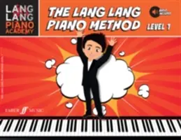 Lang Lang Piano Academy -- Die Lang Lang Piano Methode: Stufe 1, Buch & Online-Audio - Lang Lang Piano Academy -- The Lang Lang Piano Method: Level 1, Book & Online Audio