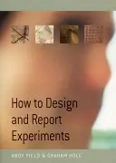 Wie man Experimente entwirft und berichtet - How to Design and Report Experiments