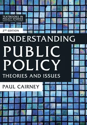 Öffentliche Politik verstehen: Theorien und Fragestellungen - Understanding Public Policy: Theories and Issues
