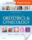 Hacker & Moore's Essentials of Obstetrics and Gynecology (Grundlagen der Geburtshilfe und Gynäkologie) - Hacker & Moore's Essentials of Obstetrics and Gynecology