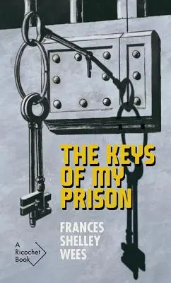 Die Schlüssel meines Gefängnisses - The Keys of My Prison