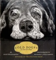 Alte Hunde: Sind die besten Hunde - Old Dogs: Are the Best Dogs