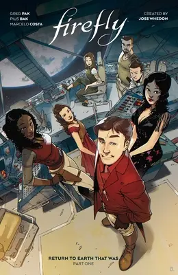 Firefly: Rückkehr zur Erde, die war Vol. 1 - Firefly: Return to Earth That Was Vol. 1