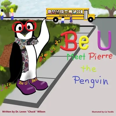 Be U: Triff Pierre, den Pinguin - Be U: Meet Pierre The Penguin