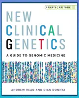 New Clinical Genetics, Vierte Auflage - New Clinical Genetics, Fourth Edition