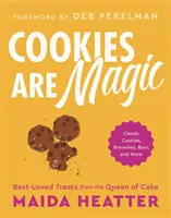 Cookies Are Magic: Klassische Kekse, Brownies, Riegel und mehr - Cookies Are Magic: Classic Cookies, Brownies, Bars, and More