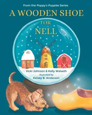 Ein Holzschuh für Nell - A Wooden Shoe for Nell
