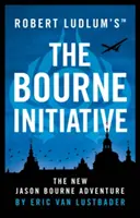 Robert Ludlums (TM) Die Bourne Initiative - Robert Ludlum's (TM) The Bourne Initiative