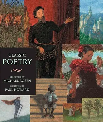 Klassische Poesie: Candlewick Illustrated Classic - Classic Poetry: Candlewick Illustrated Classic